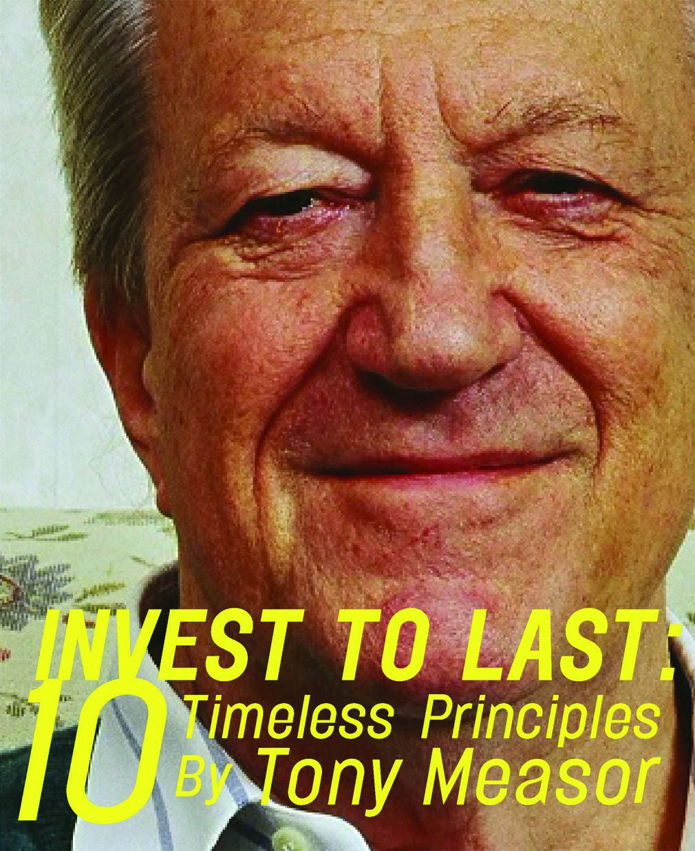 Invest to Last (Tony Measor)