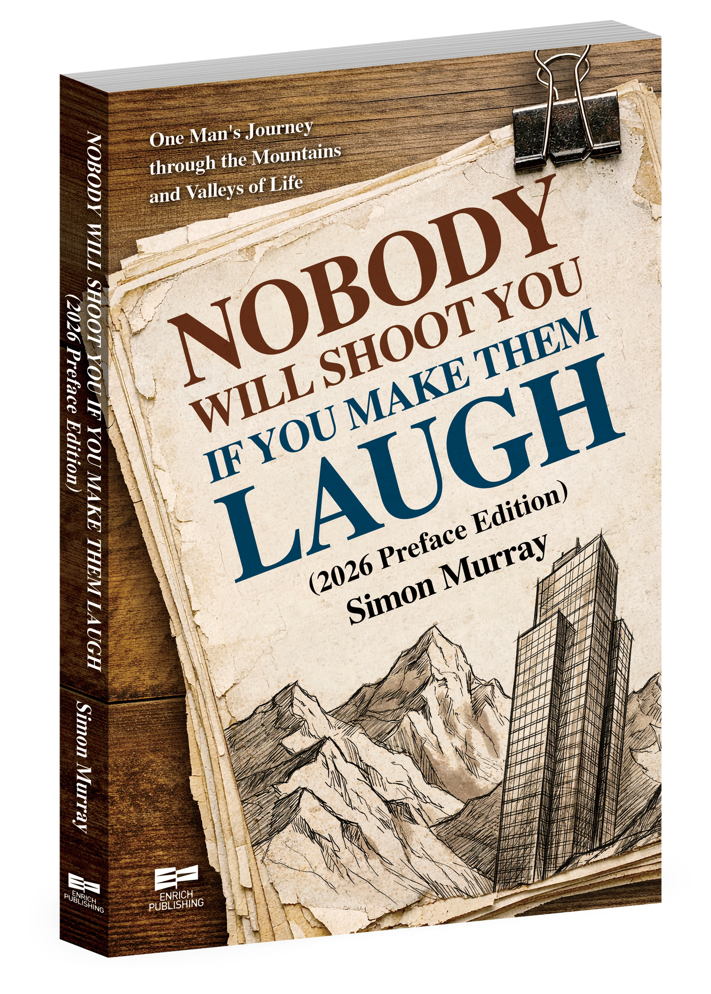 Nobody Will Shoot You If You Make Them Laugh(2026 Preface Edition)(Simon Murray)