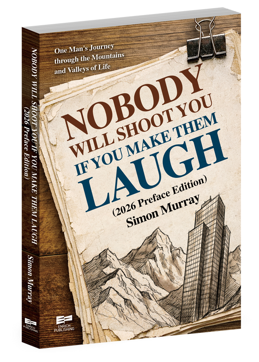 Nobody Will Shoot You If You Make Them Laugh（2026 Preface Edition）（Simon Murray）