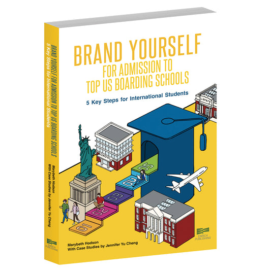 Brand Yourself for Admission to Top US Boarding Schools: 5 Key Steps for International Students